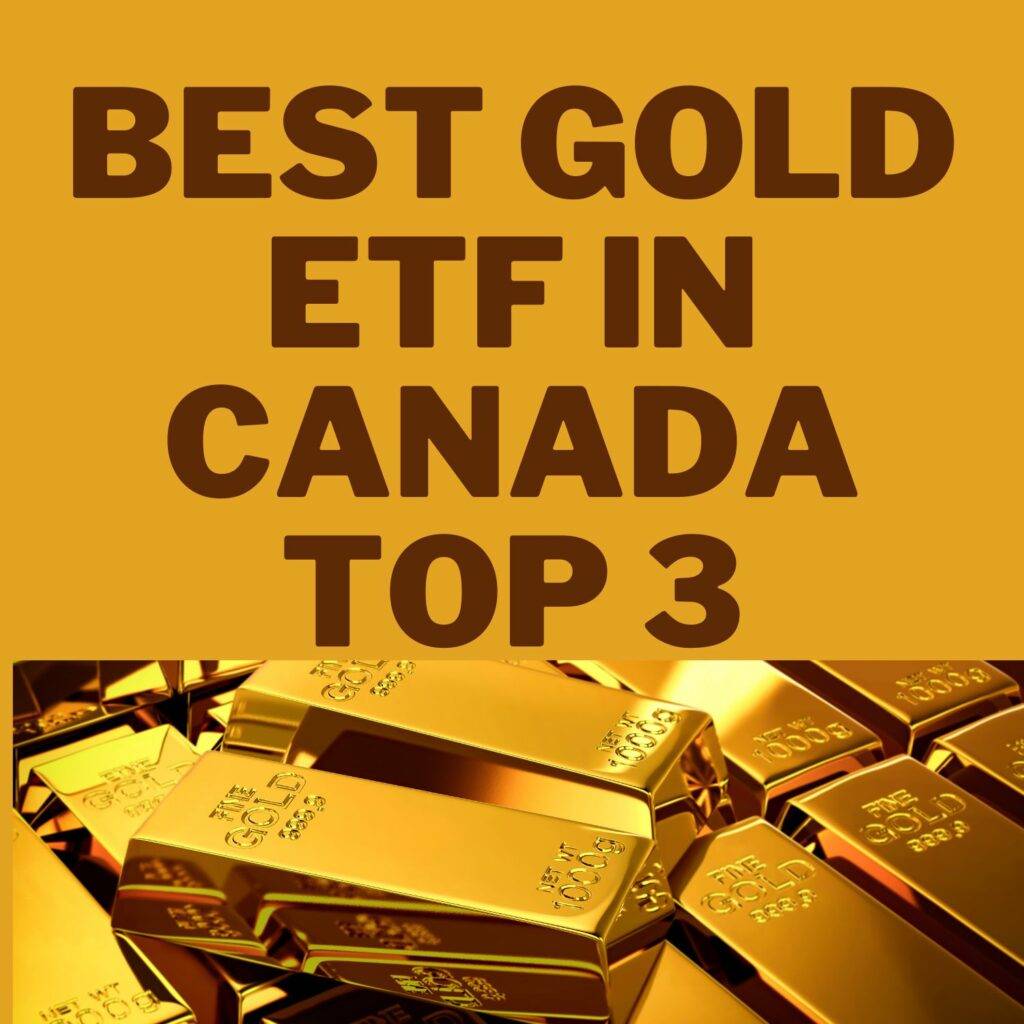 BEST GOLD ETF CANADA