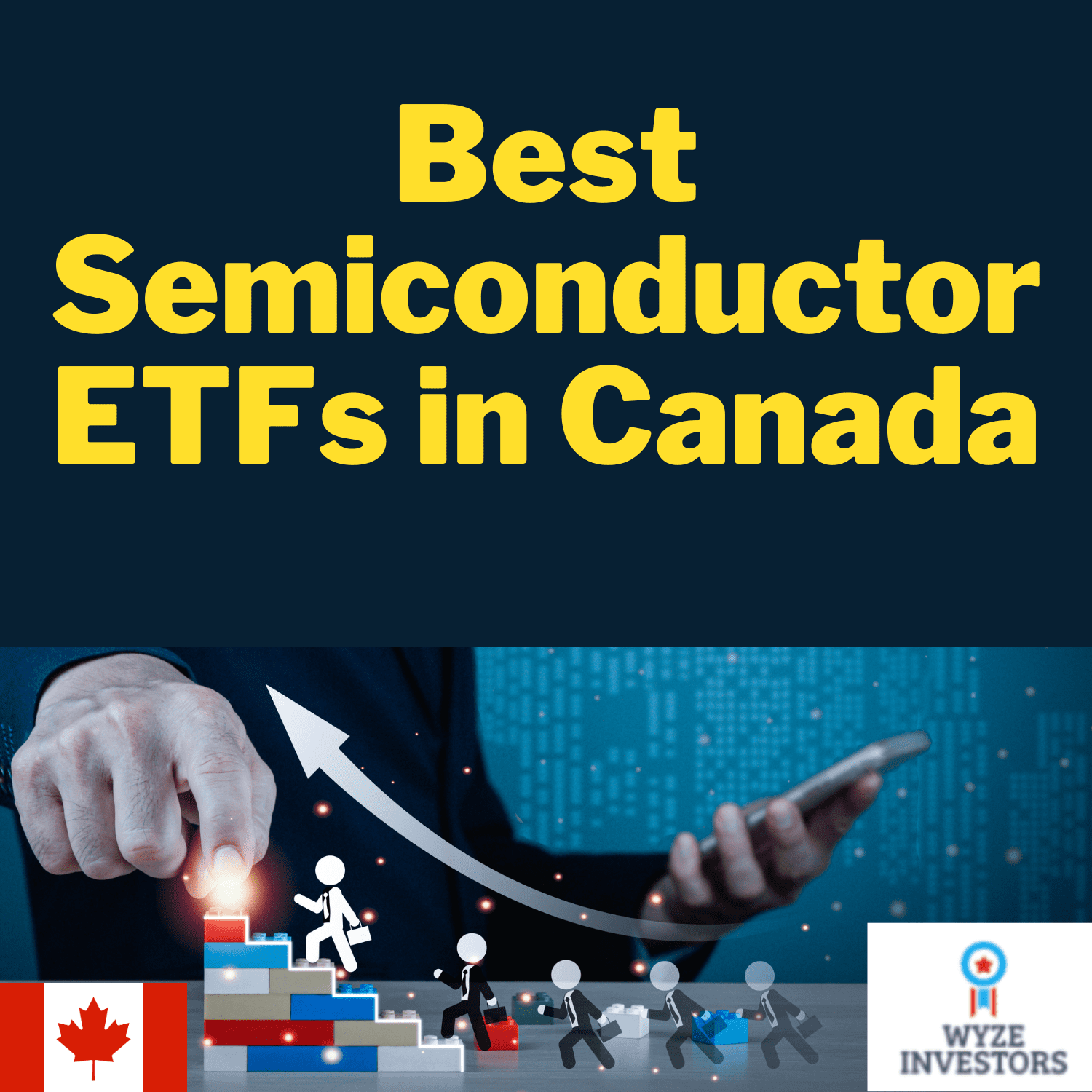 The Best Semiconductor ETFs in Canada -