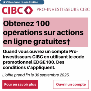 cibc pro investisseur
