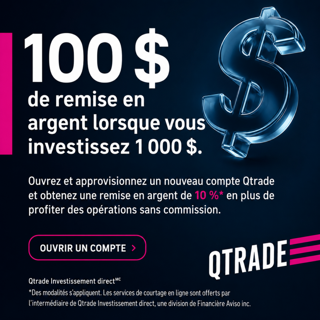Offre Qtrade - 100 $ de remise en argent